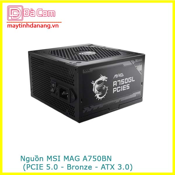 Nguồn Msi Mag A750bn (pcie 5.0 - Bronze - Atx 3.0)-3 Nguồn Msi Mag A750bn (pcie 5.0 - Bronze - Atx 3.0)-3