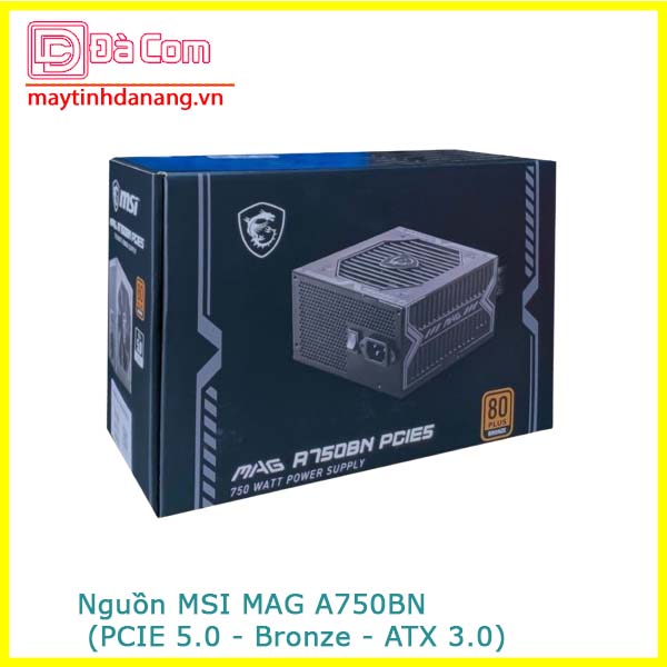 Nguồn Msi Mag A750bn (pcie 5.0 - Bronze - Atx 3.0)