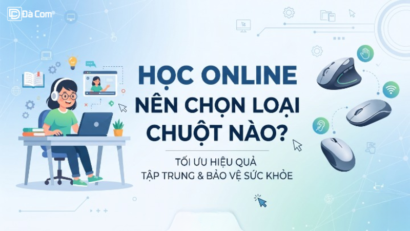 Học Online Nên Chọn Loại Chuột Nào_1