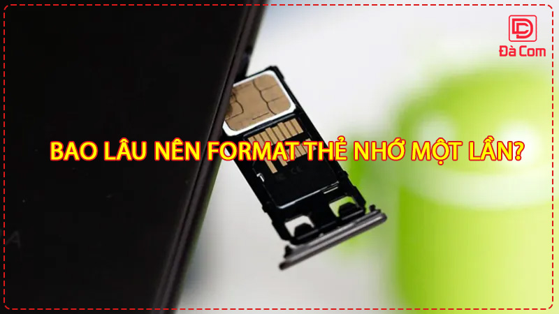 bao-lau-nen-format-the-nho-mot-lan2
