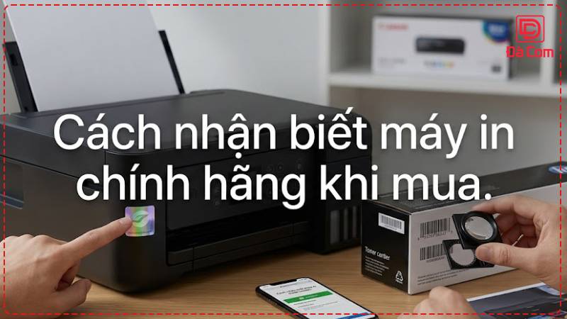 cach-nhan-biet-may-in-chinh-hang-khi-mua2