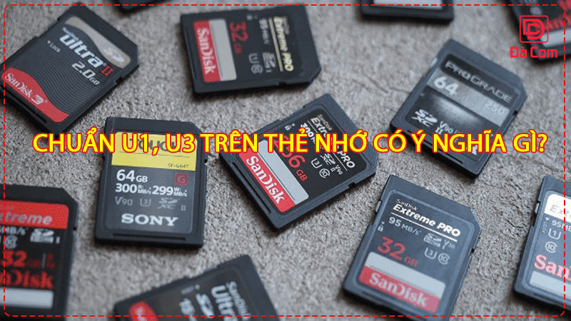 chuan-u1-u3-tren-the-nho-co-y-nghia-gi2