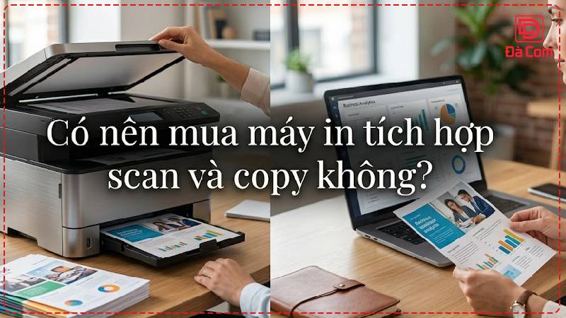 co-nen-mua-may-in-tich-hop-scan-va-copy-khong2