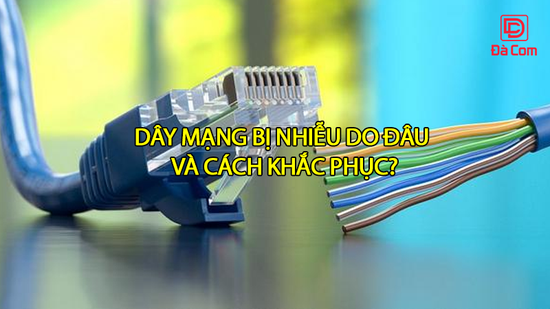 day-mang-bi-nhieu-do-dau-va-cach-khac-phuc2