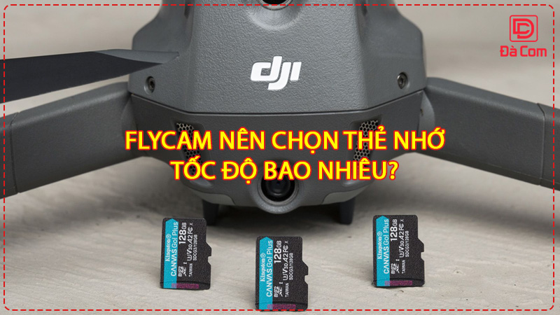 flycam-nen-chon-the-nho-toc-do-bao-nhieu2