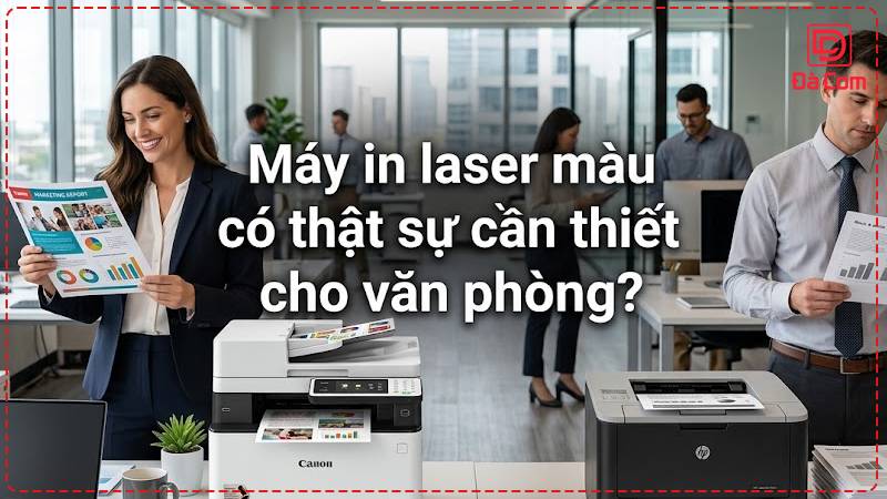 may-in-laser-mau-co-that-su-can-thiet-cho-van-phong2
