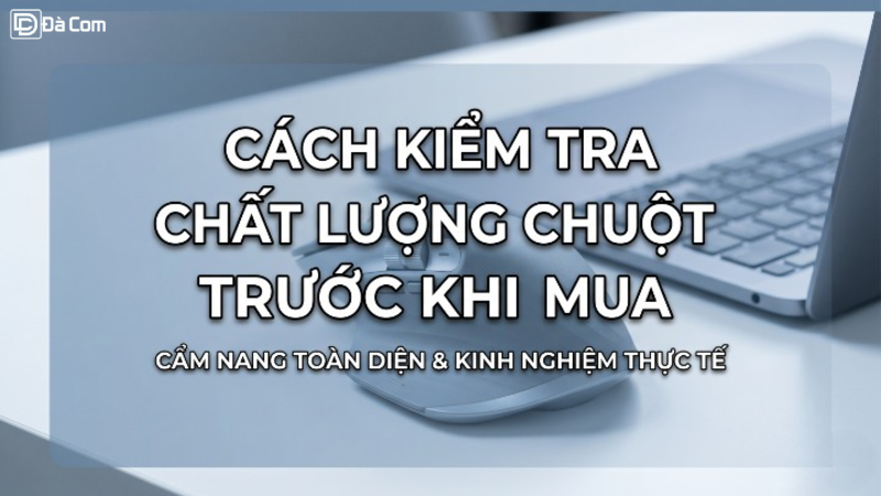 Cách Kiểm Tra Chất Lượng Chuột Trước Khi Mua-1