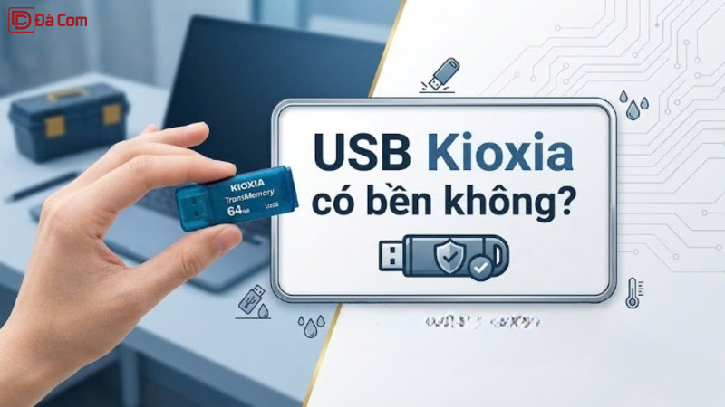 Usb Kioxia Có Bền Không_-1